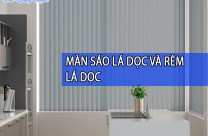 MÀN SÁO LÁ DỌC VÀ RÈM LÁ DỌC